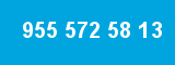 955 572 58 13